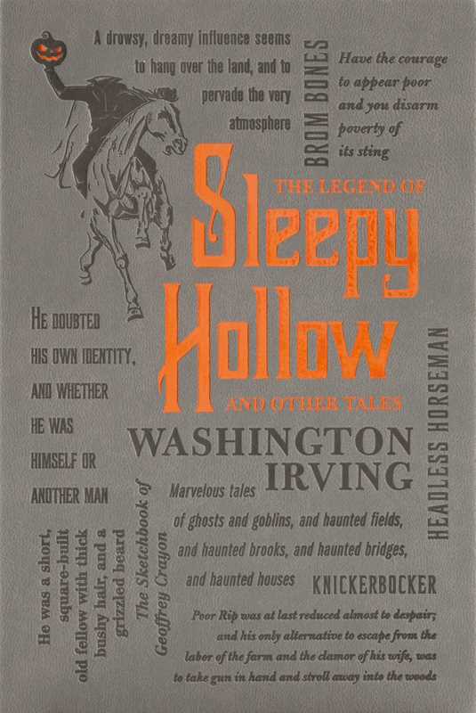 Legend of Sleepy Hollow and Other Tales by Washington Irving: Flexibound; 352 pages / English
