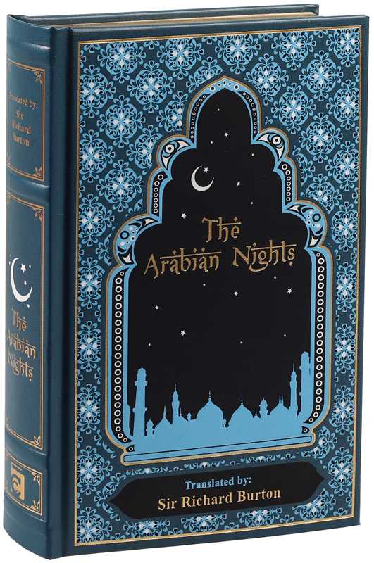 Arabian Nights by Sir Richard Burton: Embossed Leather; 750 pages / English