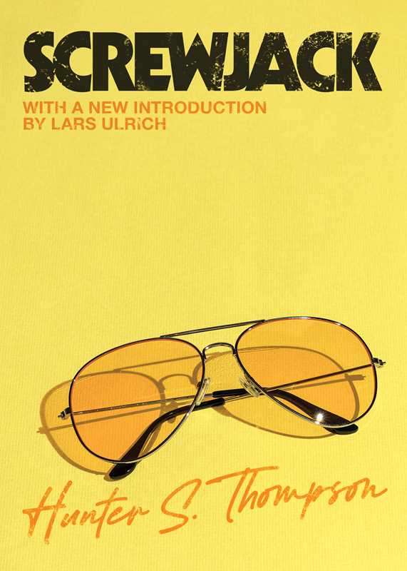 Screwjack by Hunter S. Thompson: Paperback; 64 pages / English