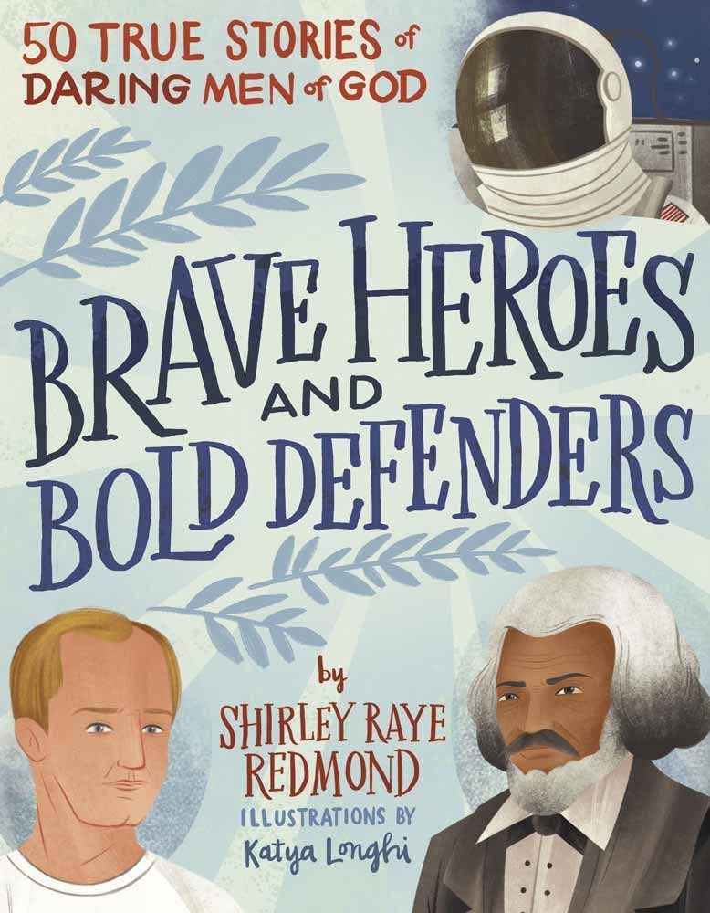 Brave Heroes and Bold Defenders: Hardcover / English