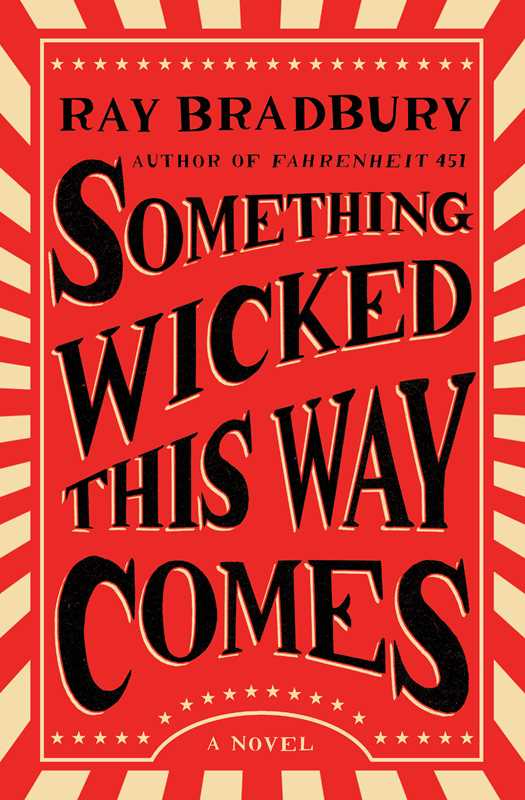 Something Wicked This Way Comes by Ray   Bradbury: Paperback; 352 pages / English