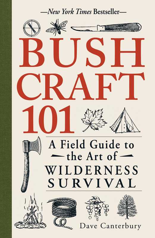 Bushcraft 101 by Dave Canterbury: Paperback; 256 pages / English