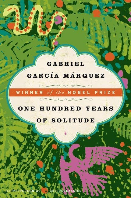 One Hundred Years of Solitude : Gabriel Garcia Marquez