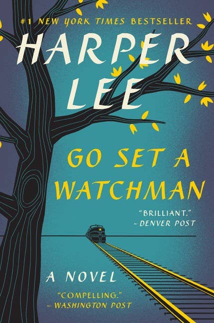 Go Set a Watchman : Harper Lee